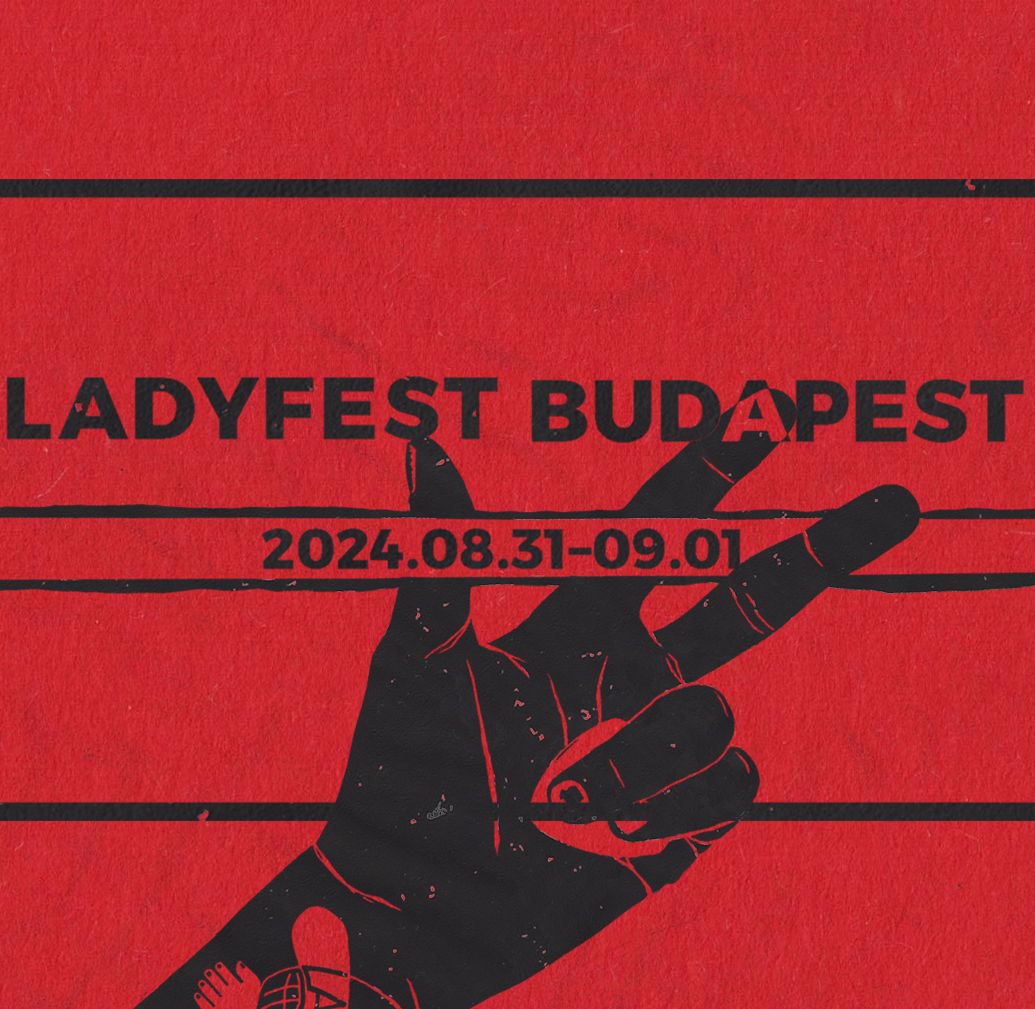 Természetesen Ladyfest Budapest!