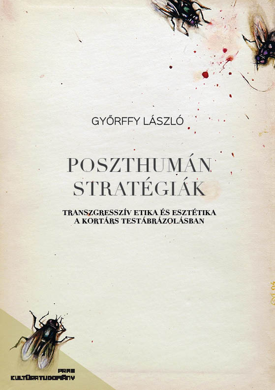 Előrendelhető Győrffy László Poszthumán stratégiák című könyve