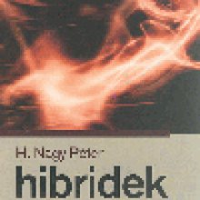 Hibridek - mégsem öszvérek