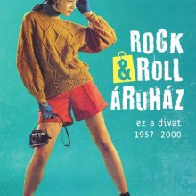 Rock & roll Áruház: Poós Zoltán divatkönyve popzenei felhangokkal