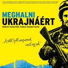 Meghalni Ukrajnáért: Rijekában versenyez a film
