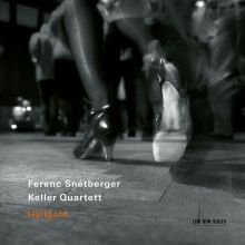 Nemzetközi siker: Snétberger Ferenc és a Keller Kvartett közös lemeze
