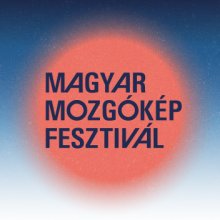Június végén tartják a Magyar Mozgókép Fesztivált