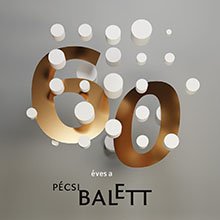 Könyv a Pécsi Balett megalakulásának 60. évfordulójára