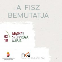 A FISZ eseményei a Magyar Széppróza Napján