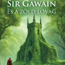 Előrendelhető a Sir Gawain és a zöld lovag