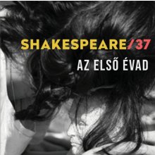 Érkezik a Shakespeare/37 – Az első évad