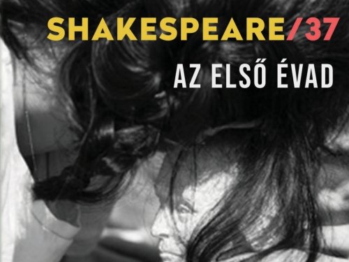 Érkezik a Shakespeare/37 – Az első évad