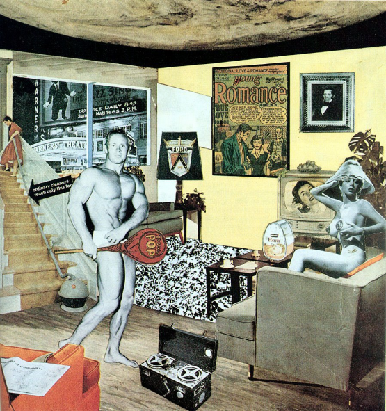 Richard Hamilton - Just what is it that makes today's homes so different, so appealing?, 1956.