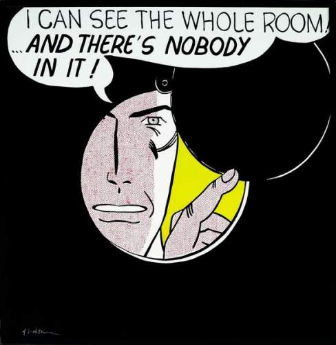 Roy Liichtenstein: I can See the Whole Room and There's Nobody in it!