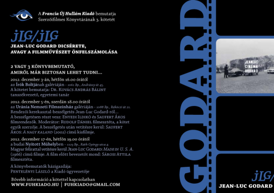 Jean_Luc Godard dicsérete, avagy a filmművészet önfelszámolása