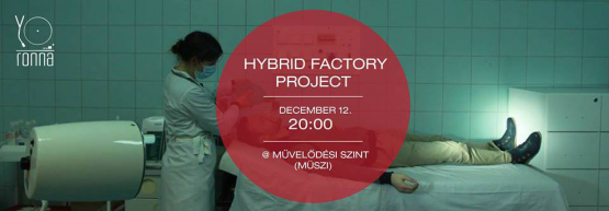 Yoronna – Hybrid Factory Project