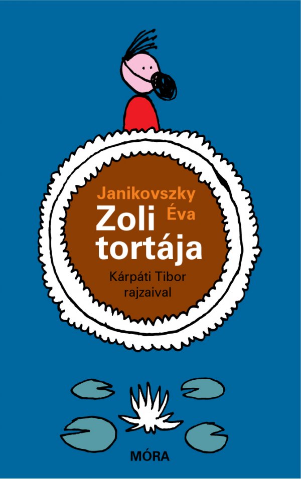 Janikovszky Éva: Zoli tortája - könyvborító