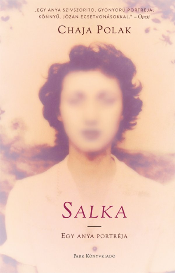 Chaja Polak: Salka Egy anya portréja - könyvborító