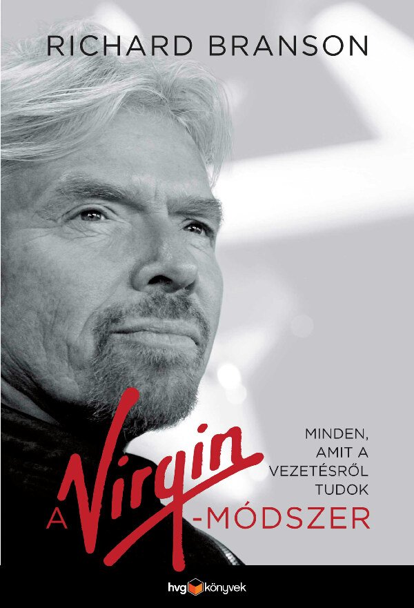 Richard Branson: A Virgin-módszer - könyvborító