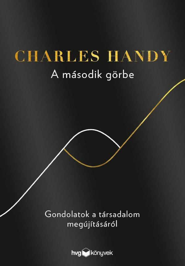 Charles Handy: A második görbe - könyvborító