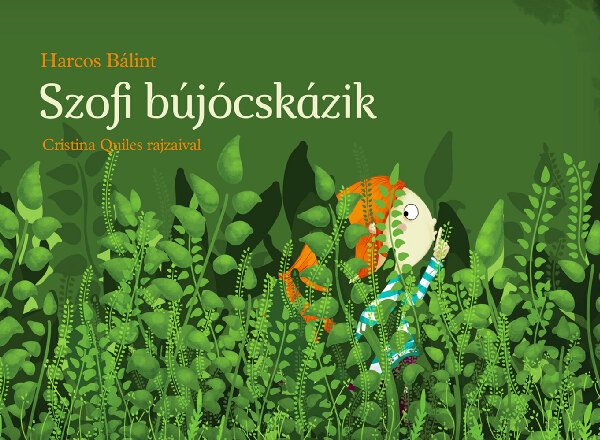 Harcos Bálint - Cristina Quiles: Szofi bújócskázik - könyvborító