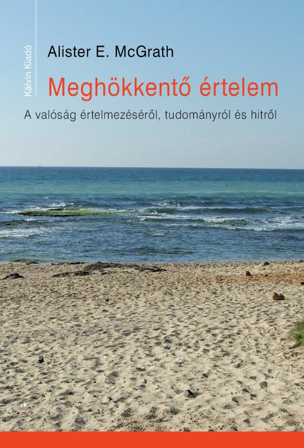 Alister E. McGrath: Meghökkentő értelem - könyvborító