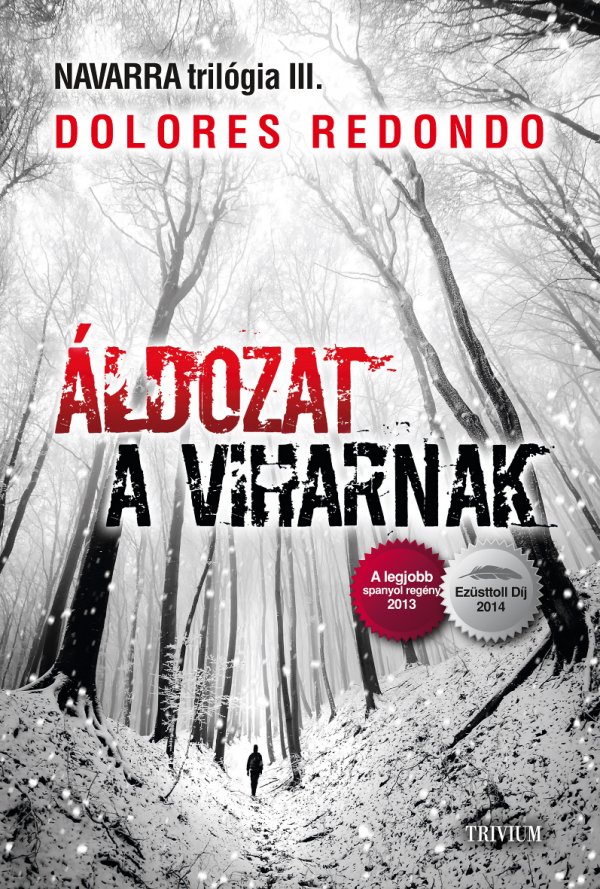 Dolores Redondo: Áldozat a viharnak