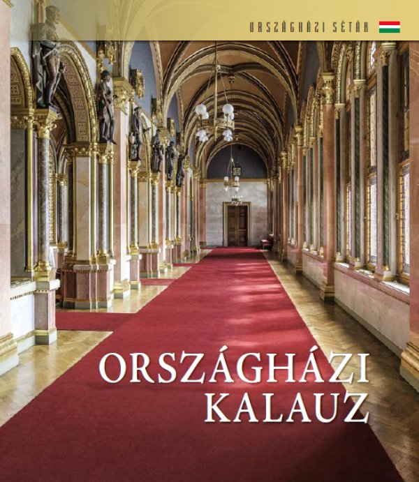 Dúzsi Éva – Széll Szilvia: Országházi kalauz