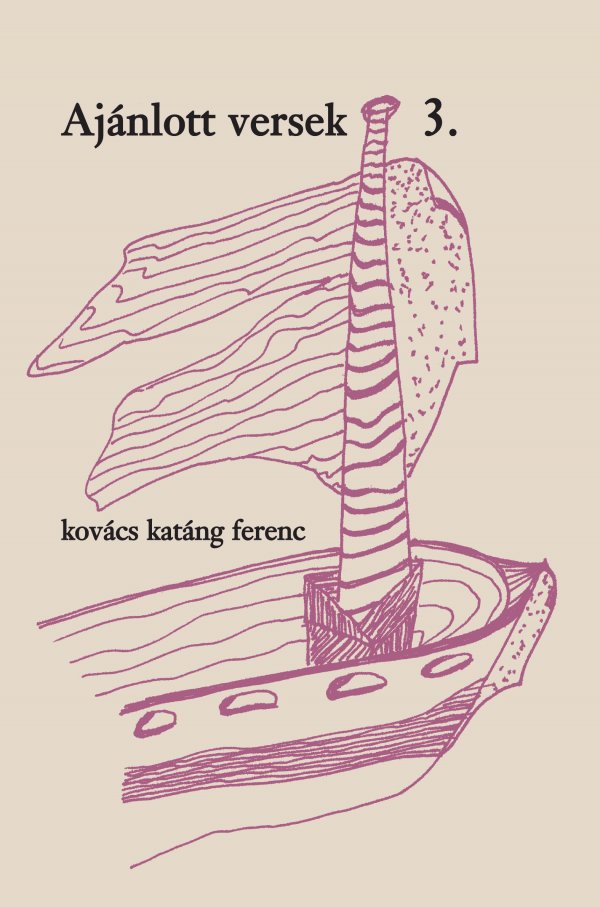 Kovács katáng Ferenc: Ajánlott versek 3