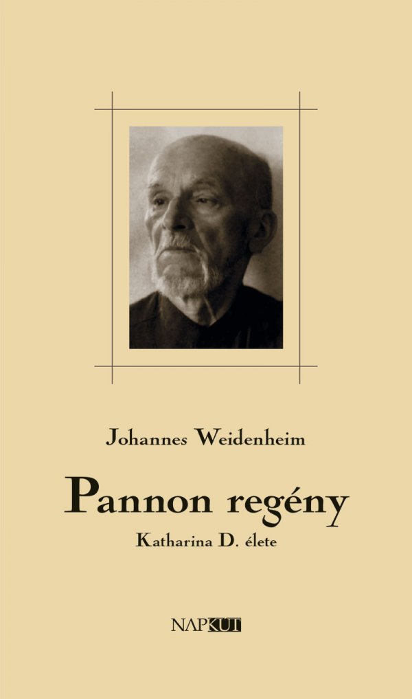 Johannes Weidenheim: Pannon regény