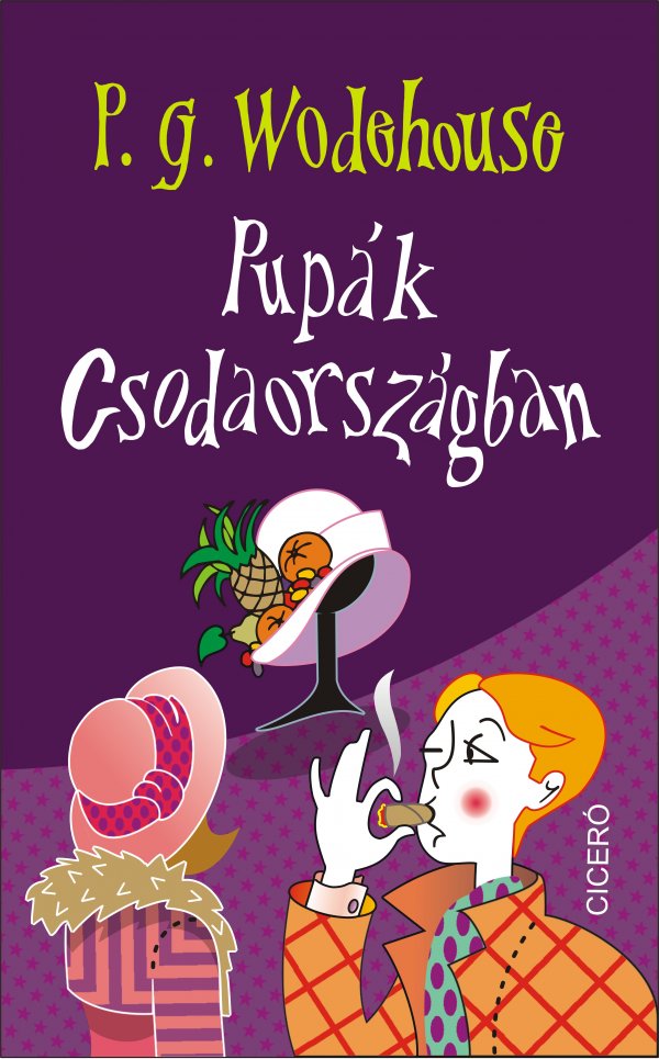 P. G. Wodehouse: Pupák Csodaországban